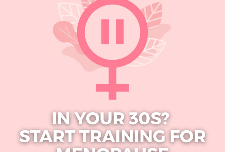 Why Women in Their 20s and 30s Should Start Training for Menopause